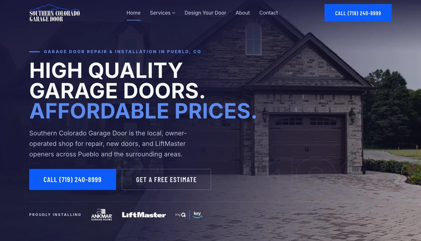The Southern Colorado Garage Door homepage: High quality garage doors, affordable prices, over a photo of a house, with a call button and a free estimate button.